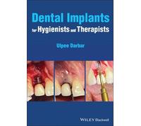 Ulpee R. Darbar Dental Implants for Hygienists and Therapists (Tascabile)