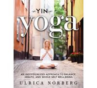 Ulrica Norberg Yin Yoga (Tascabile)