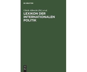 Ulrich Albrecht Lexikon der Internationalen Politik (Copertina rigida)