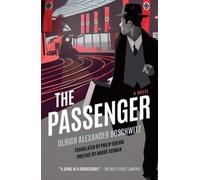 Ulrich Alexander Boschwitz The Passenger (Tascabile)