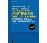 Variantenworterbuch Des Deutschen: Die Standardsprache in Osterreich, Der Schweiz, Deutschland, Liechtenstein, Luxemburg, Ostbelgien Und Sudtirol Sowie Rumanien, Namibia Und Mennonitensiedlungen