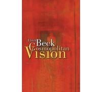 Ulrich Beck Ciaran Cronin Cosmopolitan Vision (Copertina rigida)