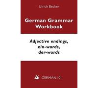 Ulrich Becker German Grammar Workbook - Adjective endings, ein-words (Tascabile)