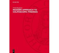 Ulrich Bergmann Modern Approach to Colposcopic Findings (Copertina rigida)