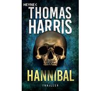 Ulrich Bitz Thomas Harri Hannibal: Thriller (Hannibal Lecter, Band 4 (Tascabile)