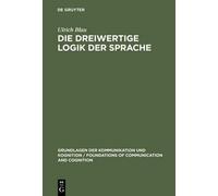 Ulrich Blau Die dreiwertige Logik der Sprache (Copertina rigida)