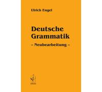Ulrich Engel Deutsche Grammatik - Neuauflage (Tascabile)