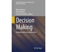 Ulrich Ettinger Bert Heinrichs Carsten Muraws Decision Making (Copertina rigida)