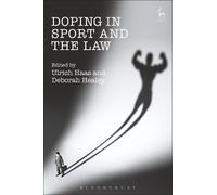 Ulrich Haas Doping in Sport and the Law (Copertina rigida)