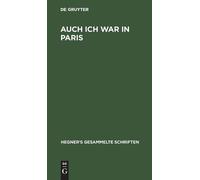 Ulrich Hegner Auch Ich War in Paris (Copertina rigida)