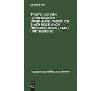 Ulrich Hegner Briefe aus dem bernerischen Oberlande. Tagebuch (Copertina rigida)