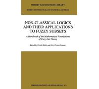 Ulrich Hohle Non-Classical Logics and Their Applications to F (Copertina rigida)