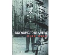 Ulrich Holz Too Young to be a Hero (Tascabile)
