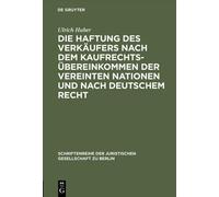 Ulrich Huber Die Haftung Des Verkäufers Nach Dem Kaufrechtsüb (Copertina rigida)