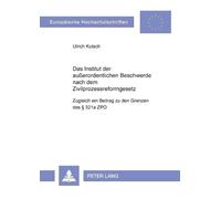 Ulrich Kutsch Das Institut der außerordentlichen Beschwerde nach dem (Tascabile)