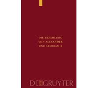 Ulrich Moennig Die Erzählung von Alexander und Semiramis (Copertina rigida)