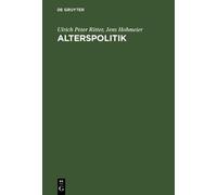 Ulrich Peter Ritter Jens Hohmeier Alterspolitik (Copertina rigida)