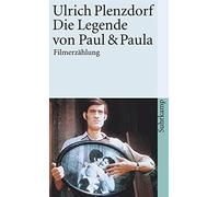 Ulrich Plenzdorf Die Legende von Paul und Paula (Tascabile)
