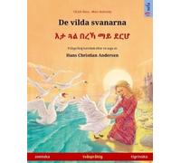 Ulrich Renz Marc Robitz De vilda svanarna - እታ ጓል በረኻ ማይ ደርሆ (svens (Tascabile)
