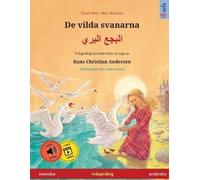 Ulrich Renz De vilda svanarna - البجع البري (svenska - arabiska) (Tascabile)
