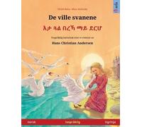 Ulrich Renz Efrem Tesfay Marc Robitzky U De ville svanene - እታ ጓል በረ (Tascabile)