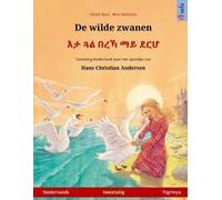 Ulrich Renz Marc Robitz De wilde zwanen - እታ ጓል በረኻ ማይ ደርሆ (Nederla (Tascabile)