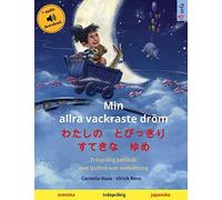 Ulrich Renz Min allra vackraste dröm - わたしの とびっきり すてきな ゆめ (svenska - (Tascabile)