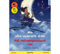 Ulrich Renz Min allra vackraste dröm - 我最美的梦乡 (svenska - kinesiska) (Tascabile)