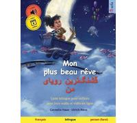 Ulrich Renz Mon plus beau rêve - قشنگ]ترین رویای من (français - pers (Tascabile)
