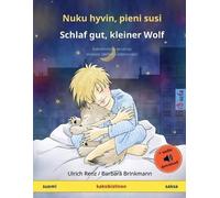 Ulrich Renz Nuku hyvin, pieni susi - Schlaf gut, kleiner Wolf (suomi (Tascabile)