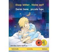 Ulrich Renz Slaap lekker, kleine wolf - Dormi bene, piccolo lupo (Ne (Tascabile)