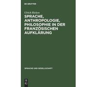 Ulrich Ricken Sprache, Anthropologie, Philosophie in Der Fran (Copertina rigida)
