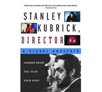 Ulrich Ruchti Sybil Taylor Alexander Walke Stanley Kubrick, Directo (Tascabile)