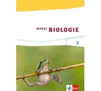Ulrich Schmid Markl Biologie 2: Schulbuch Klassen 7-9 (G8), K (Copertina rigida)