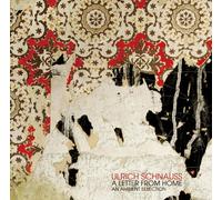 ULRICH SCHNAUSS - A Letter from Home-An Ambient [Import allemand]