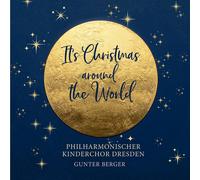 Philharmonischer Kinderchor Dresden - It's Christmas - Around the World
