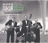 Ulrich Tukur & die Rhythmus Boy So Wirds Nie Wieder Sein:Lebendig im Konzer (CD)