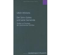 Ulrich Wilckens Der Sohn Gottes Und Seine Gemeinde (Copertina rigida)