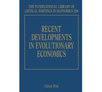 Ulrich Witt Recent Developments in Evolutionary Economics (Copertina rigida)