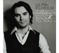 Ulrik, Elholm - It All Comes Back To You