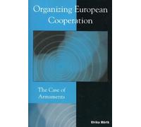 Ulrika Mörth Organizing European Cooperation (Tascabile)