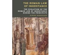 Ulrike Babusiaux The Roman Law of Inheritance (Copertina rigida)