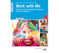 Ulrike Dr. Kamende Lisa Klockmann Work with Me: English for Early-Ch (Tascabile)