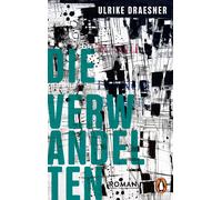 Ulrike Draesner Die Verwandelten: Roman (Tascabile)