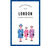 Ulrike Draesner London - Lieblingsorte (Tascabile)