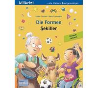 Ulrike Fischer Die Formen: Kinderbuch Deutsch-Türkisch (Broschüre)