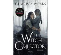 Ulrike Gerstner The Witch Collector: Epische High Fantasy Romance (Tascabile)