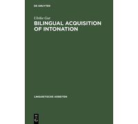 Ulrike Gut Bilingual Acquisition of Intonation (Copertina rigida)