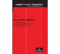 Ulrike Gut Non-native Speech (Copertina rigida) English Corpus Linguistics