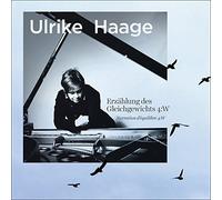 Ulrike Haage Erzählung des Gleichgewichts (CD)